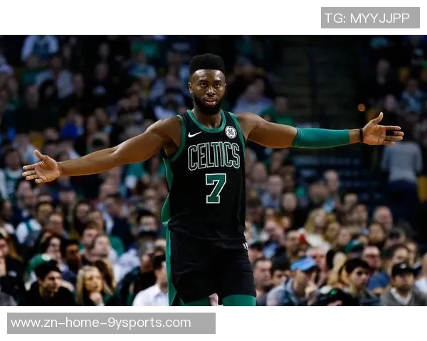 杰伦布朗首节狂砍15分展现强大攻击力助球队掌控比赛节奏 杰伦布朗首节狂砍15分展现强大攻击力助球队掌控比赛节奏